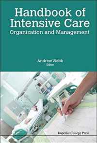 Handbook Of Intensive Care Organization And Management