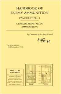 Handbook of Enemy Ammunition Pamphlet: No. 3