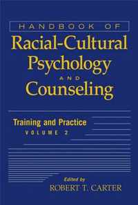 Handbook of Racial-Cultural Psychology and Counseling, Volume 2