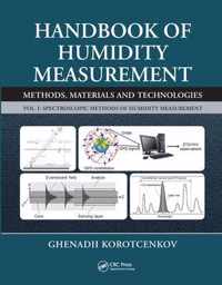 Handbook of Humidity Measurement: Methods, Materials and Technologies