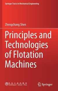 Principles and Technologies of Flotation Machines