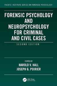 Forensic Psychology and Neuropsychology for Criminal and Civil Cases