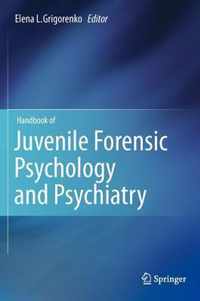 Handbook of Juvenile Forensic Psychology and Psychiatry