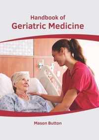 Handbook of Geriatric Medicine