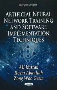 Artificial Neural Network Training & Software Implementation Techniques