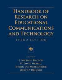 Handbook of Research on Educational Communications and Technology