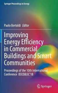 Improving Energy Efficiency in Commercial Buildings and Smart Communities: Proceedings of the 10th International Conference Ieecb&sc'18