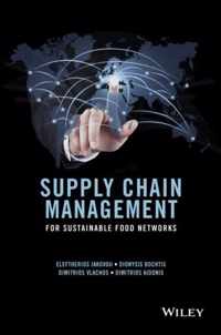 Supply Chain Management for Sustainable Food Networks