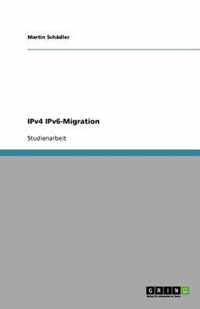 IPv4 IPv6-Migration