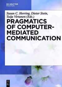 Pragmatics of Computer-Mediated Communication