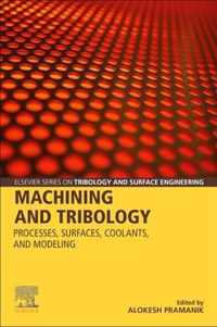 Machining and Tribology
