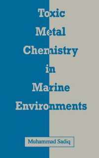 Toxic Metal Chemistry in Marine Environments