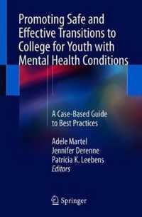 Promoting Safe and Effective Transitions to College for Youth with Mental Health