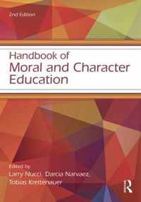 Handbook of Moral and Character Education