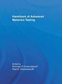 Handbook of Advanced Materials Testing