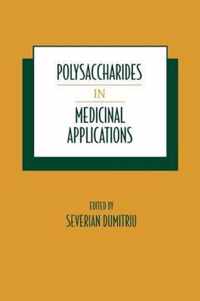 Polysaccharides in Medicinal Applications