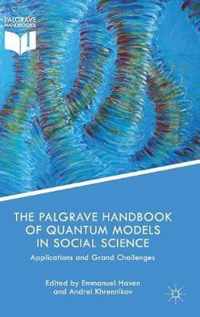 The Palgrave Handbook of Quantum Models in Social Science