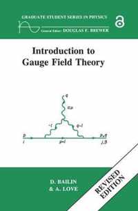 Introduction to Gauge Field Theory Revised Edition