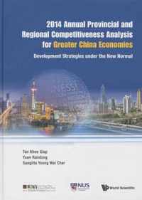 Annual Provincial and Regional Competitiveness Analysis for Greater China Economies 2014