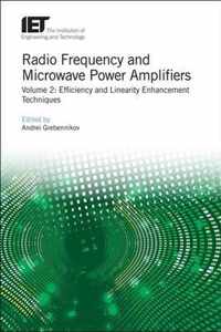 Radio Frequency and Microwave Power Amplifiers: Efficiency and Linearity Enhancement Techniques