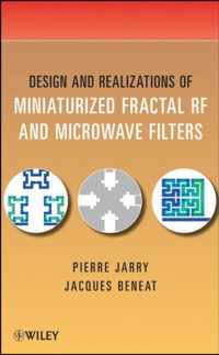 Design and Realizations of Miniaturized Fractal Microwave and RF Filters