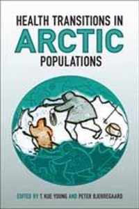 Health Transitions In Arctic Populations