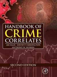 Handbook of Crime Correlates