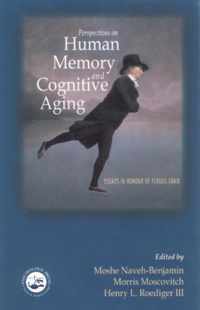 Perspectives on Human Memory and Cognitive Aging