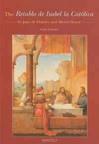 The Retablo De Isabel La Catolica by Juan De Flanders and Michel Sittow