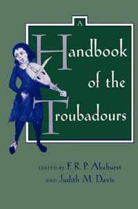 Handbook Of The Troubadours