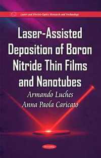 Laser-Assisted Deposition of Boron Nitride Thin Films & Nanotubes