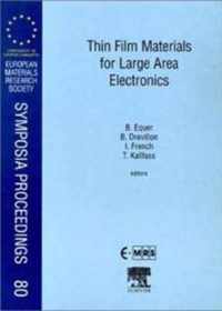 Thin Film Materials for Large Area Electronics