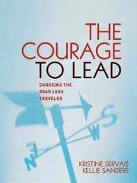 The Courage to Lead