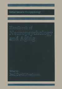 Handbook of Neuropsychology and Aging