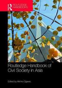 Routledge Handbook of Civil Society in Asia