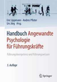 Handbuch Angewandte Psychologie fuer Fuehrungskraefte