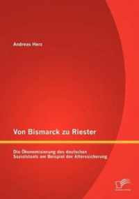 Von Bismarck zu Riester