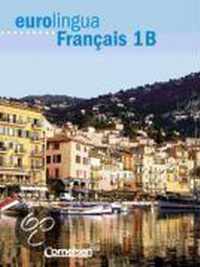 Eurolingua Francais 1B. Kursbuch