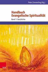 Handbuch Evangelische Spiritualitat: Band 1