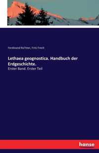 Lethaea geognostica. Handbuch der Erdgeschichte.