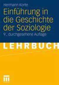 Einfuhrung in Die Geschichte Der Soziologie