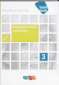 ThiemeMeulenhoff Zorg  - Verpleegtechnische handelingen niveau 3 Basisboek