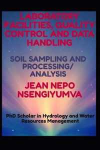 Laboratory Facilities, Quality Control and Data Handling