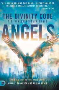 The Divinity Code to Understanding Angels
