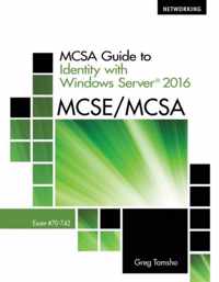 MCSA Guide to Identity with Windows Server (R) 2016, Exam 70-742