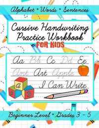 Cursive Handwriting Practice Workbook for Kids, Grades 3 - 5