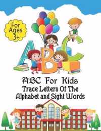 ABC For Kids: Preschool Practice Handwriting Workbook