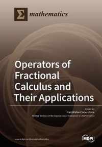 Operators of Fractional Calculus and Their Applications