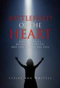 Battlefield of the Heart