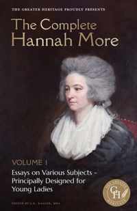 The Complete Hannah More Volume 1